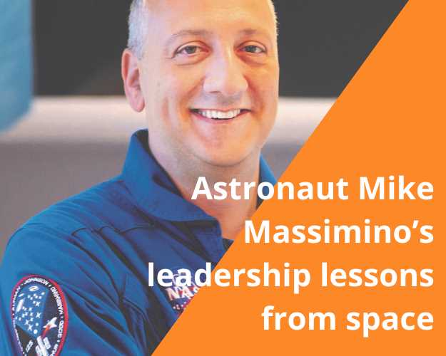 Astronaut Mike Massimino’s leadership lessons from space