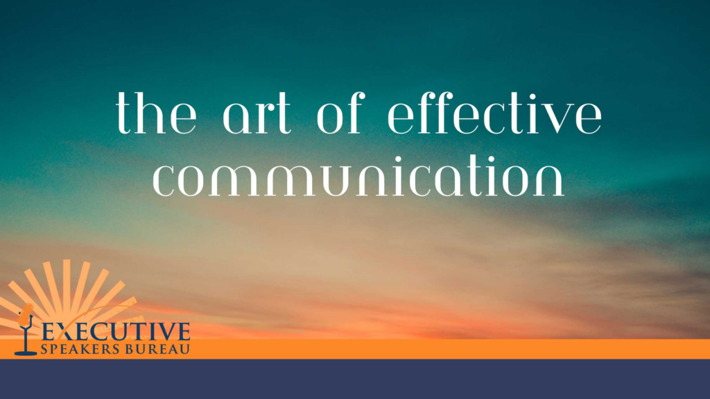 The Art of Effective Communication: Keynote Speeches for Inspirational Leaders