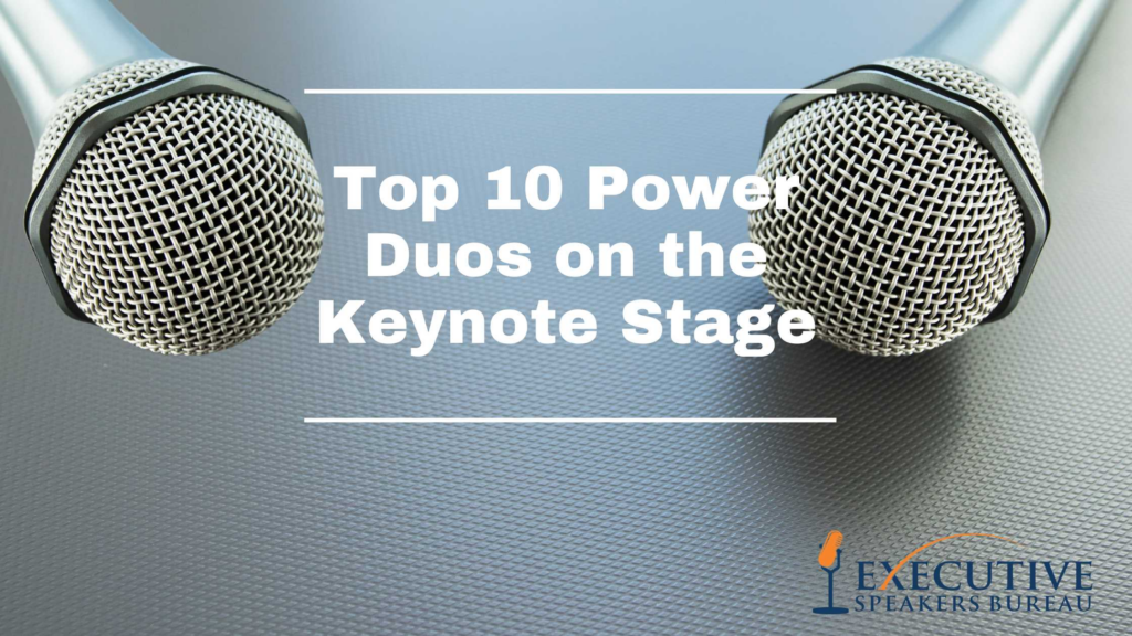 Top 10 Power Duos on the Keynote Stage